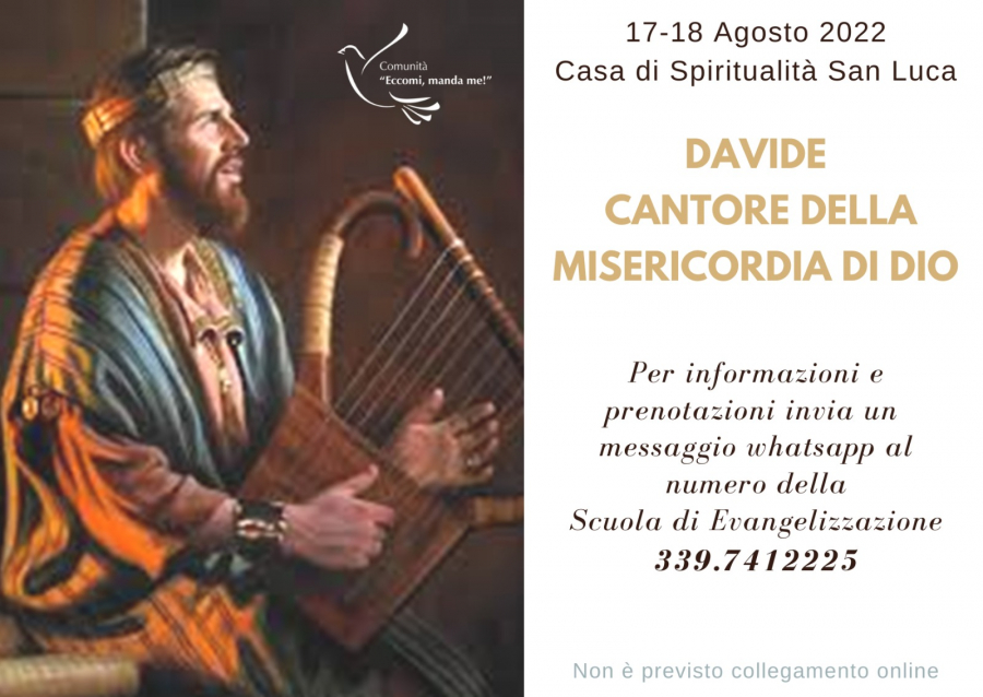 Ritiro "Davide cantore della misericordia di Dio" 17-18 agosto 2022