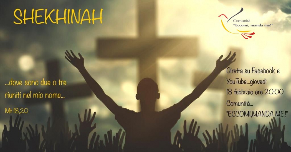 Shekhinah - Preghiera di Adorazione 18 Febbraio 2021